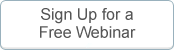 Sign up for a WEBINAR