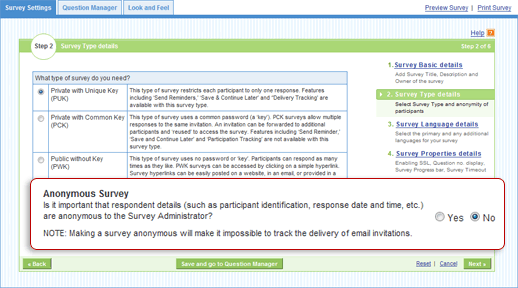 Make surveys Anonymous to increase response rates and quality of responses